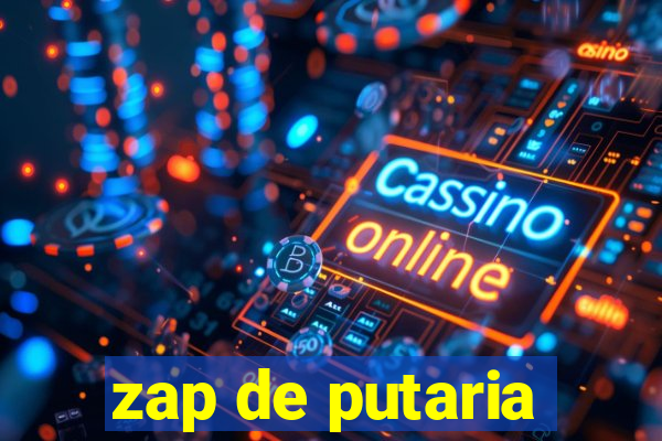 zap de putaria